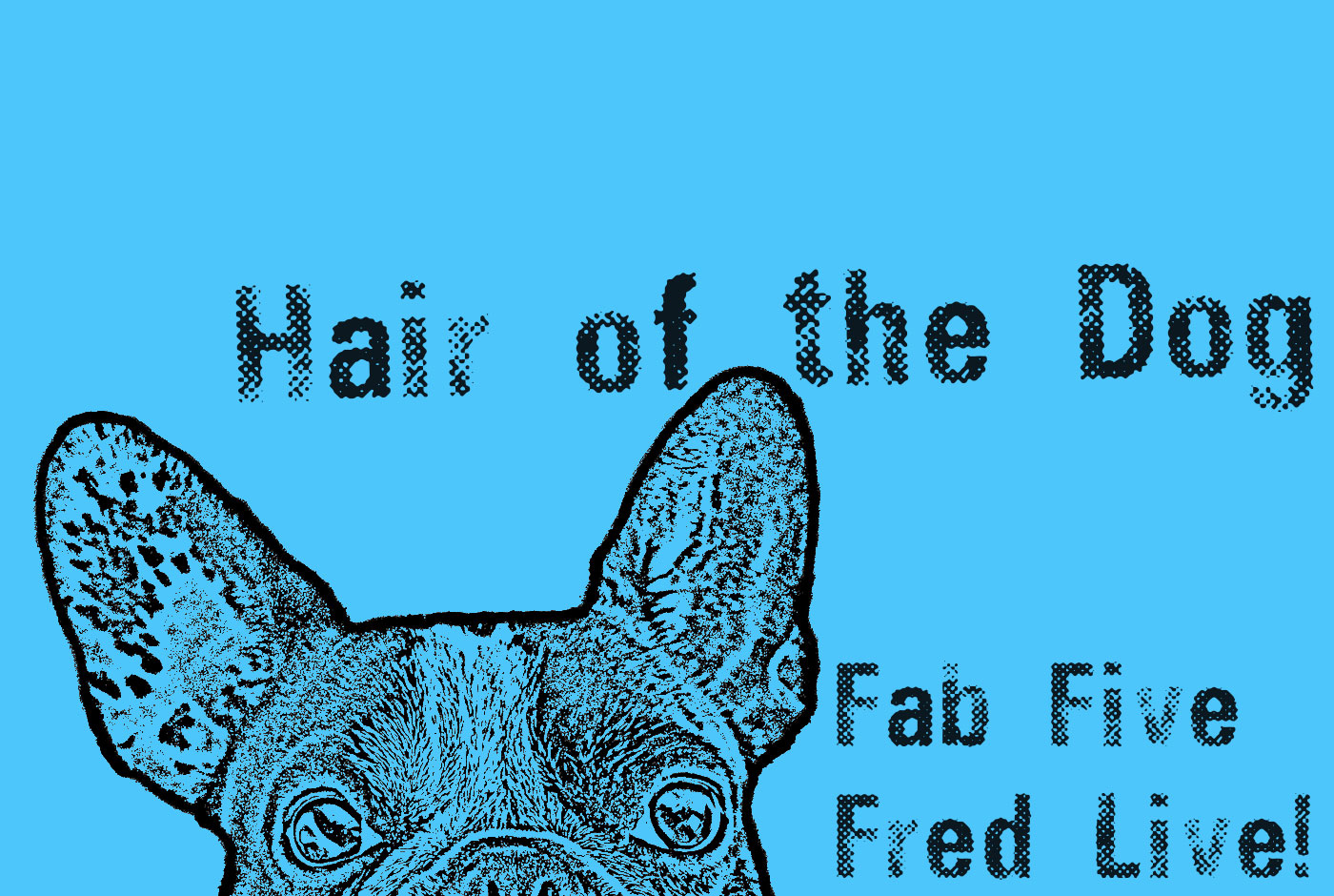 Hair-of-the-Dog-Fab-Five-Fred-Live-calendar