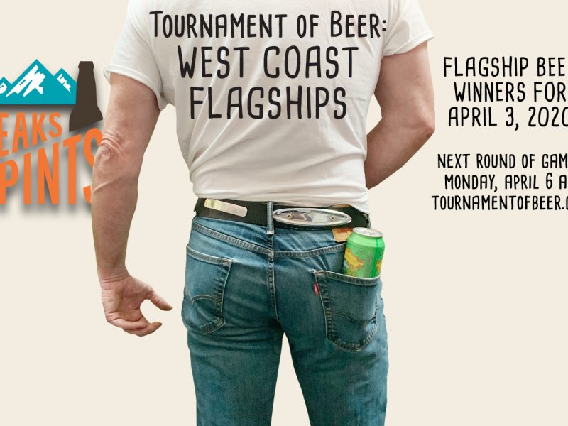 Tournament of Beer Flagships April 4