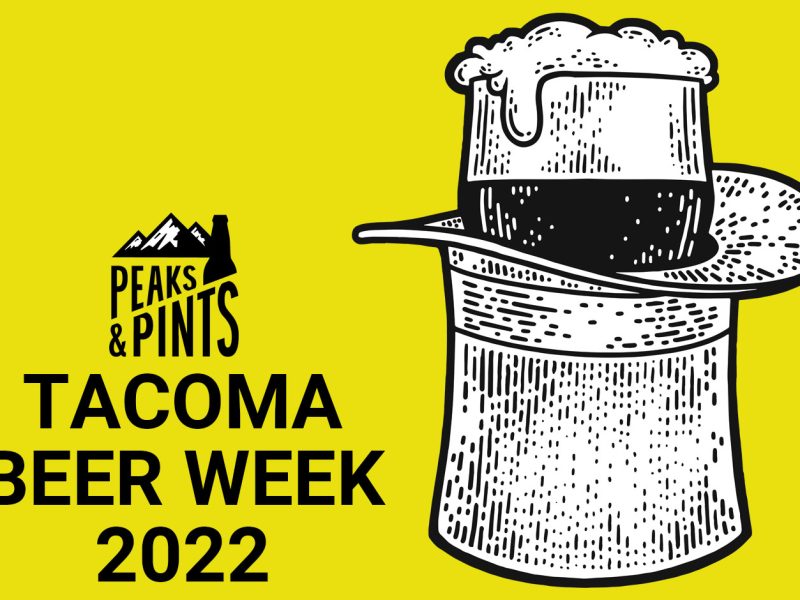 Peaks and Pints Tacoma Ber week 2022